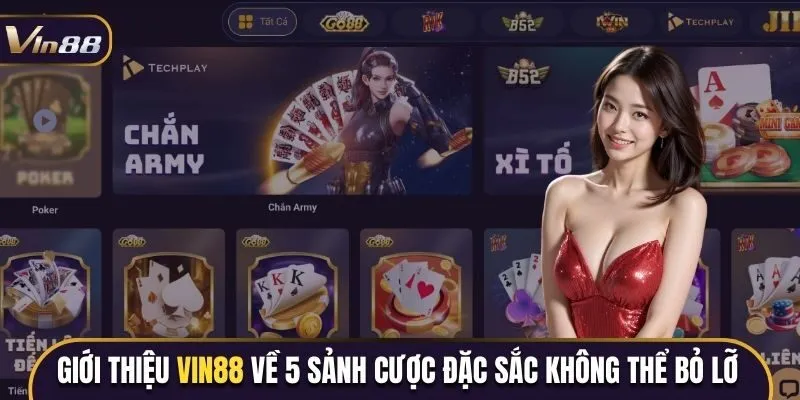 Giới thiệu Vin88 về 5 sảnh cược đặc sắc không thể bỏ lỡ