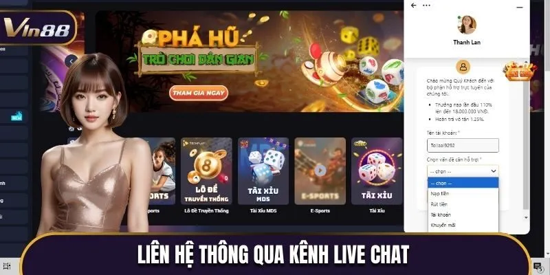 Liên hệ thông qua kênh Live Chat