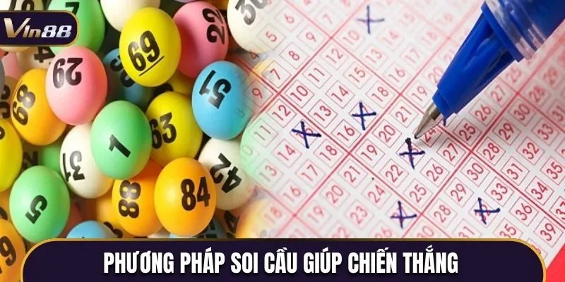 Phương pháp soi cầu giúp chiến thắng